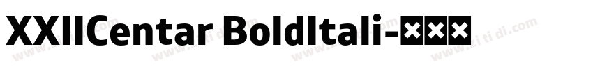 XXIICentar BoldItali字体转换